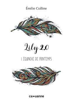Lily 2.0 t.1 - équinoxe de printemps