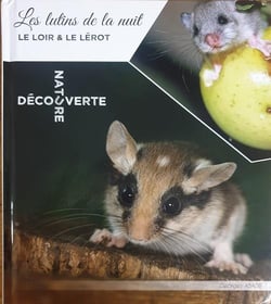 Les lutins de la nuit - le loir & le lérot