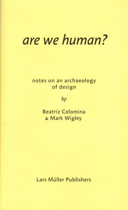 Are we human? the archeology of design