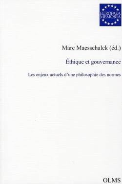 Éthique et gouvernance - les enjeux actuels d'une philosophie des normes