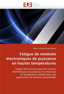 Fatigue de modules electroniques de puissance en hautes temperatures