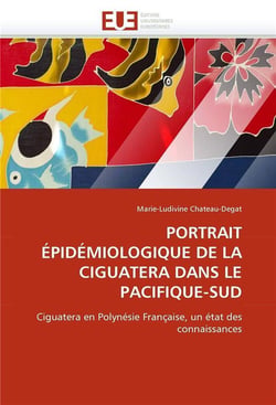 Portrait epidemiologique de la ciguatera dans le pacifique-sud