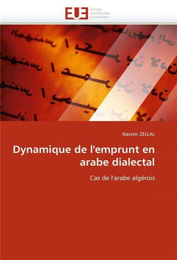 Dynamique de l'emprunt en arabe dialectal