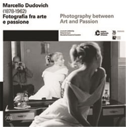 Marcello dudovich (1878 - 1962): photography between art and passion