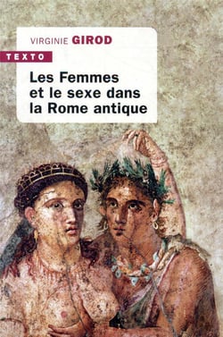 Les femmes et le sexe dans la Rome antique