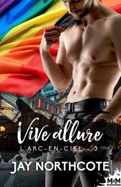 L'arc-en-ciel Tome 3 : vive allure