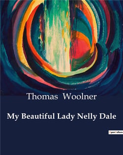 My Beautiful Lady Nelly Dale