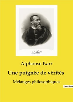 Une poignee de verites - melanges philosophiques