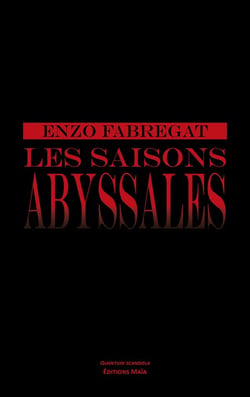 Les saisons abyssales