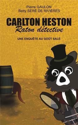 Carlton heston, raton détective - une enquête au goût