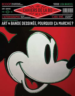 Les cahiers de la BD n.3 : Art & bande dessinée, pourquoi ça marche ?
