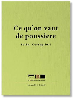 Ce qu'on vaut de poussière