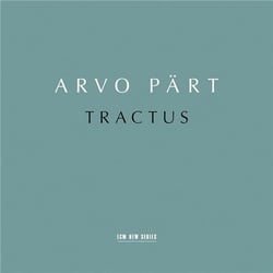 Arvo Pärt: Tractus