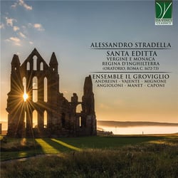 Stradella, Alessandro : Santa Editta, vergine e monaca, Regina d'Inghilterra