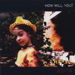 How will you ?