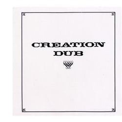 Creation Dub