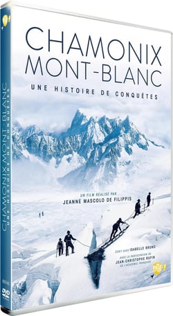 Chamonix Mont-Blanc : Une histoire de conquête