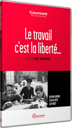 Le Travail c'est la liberté