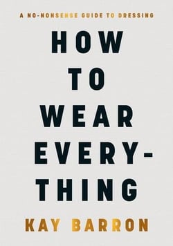How to wear everything