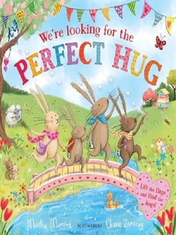 We're Looking for the Perfect Hug : The perfect Father's Day gift! (The Bunnies of Hoppity Hill)