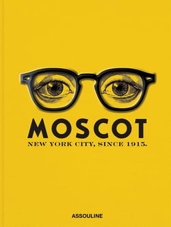 Moscot: New York City, since 1915.