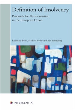Definition of Insolvency : Proposals for Harmonisation in the European Union