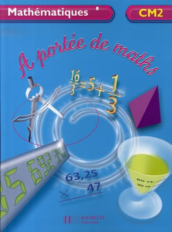 À portée de maths : CE2 - livre de l'élève (édition 2007)