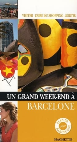Un grand week-end à barcelone
