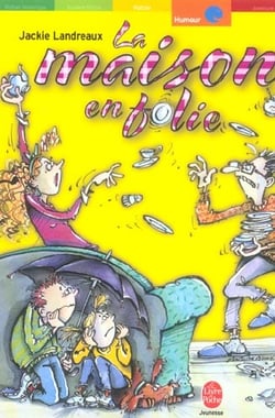 La maison en folie