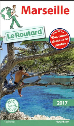 Guide du routard - marseille (édition 2017)