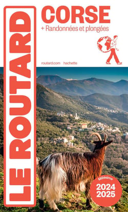Guide du Routard : Corse - + Randonnées et plongées (édition 2024/2025)