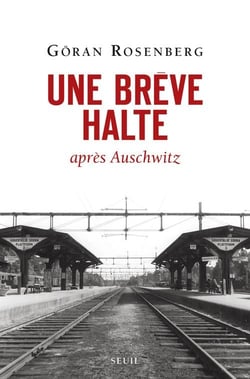 Une brève halte - après Auschwitz