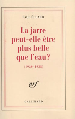 La jarre peut-elle etre plus belle que l'eau ? - (1930-1938)