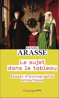 Le sujet dans le tableau : Essais d'iconographie analylique