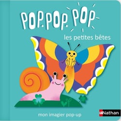 Pop Pop Pop : Mon imagier Pop-up des petites bêtes
