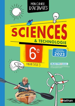 Sciences - 6e - mon cahier d'activités (édition 2023)
