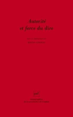 Autorité et force du dire