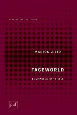 Faceworld - le visage au XXIe siècle