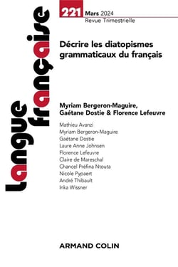 Langue française n.221 : Décrire les diatopismes grammaticaux du français