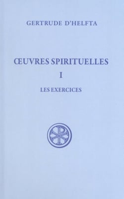 Oeuvres spirituelles - tome 1 Les exercices