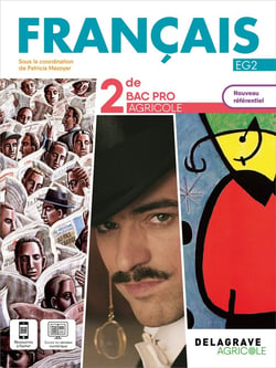 Français : 2de Bac Pro agricole - manuel élève (édition 2023)
