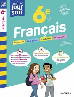 Cahier du jour / cahier du soir : Français : 6e - Conçu et recommandé par les enseignants