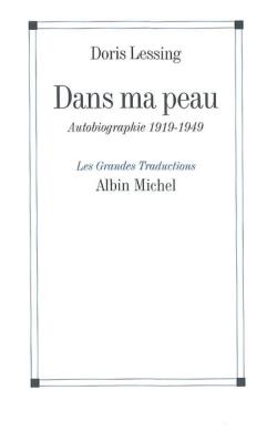 Dans ma peau - autobiographie 1919-1949