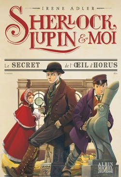 Sherlock, Lupin & moi Tome 8 : le secret de l'oeil d'Horus