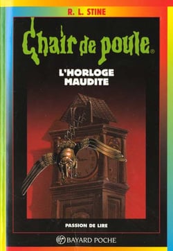 Chair de poule Tome 24 : l'horloge maudite