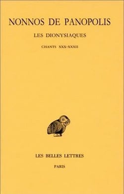 Dionysiaques Tome 10 - chapitres 30-32