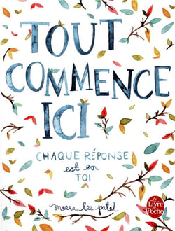Tout commence ici - chaque réponse est en toi