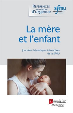 La mère et l'enfant - journées thématiques interactives de la SFMU