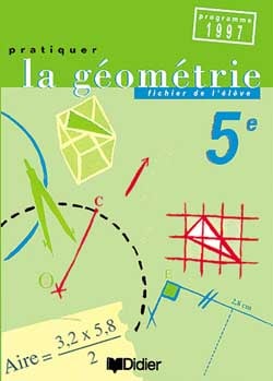 Pratiquer la geometrie - fichier eleve - classe de 5e