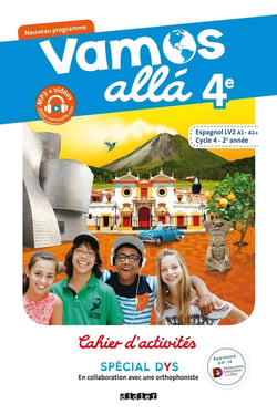 Vamos allá : espagnol - 4e - lv2 - A1>aA1 - cahier d'activités spécial dys (édition 2019)